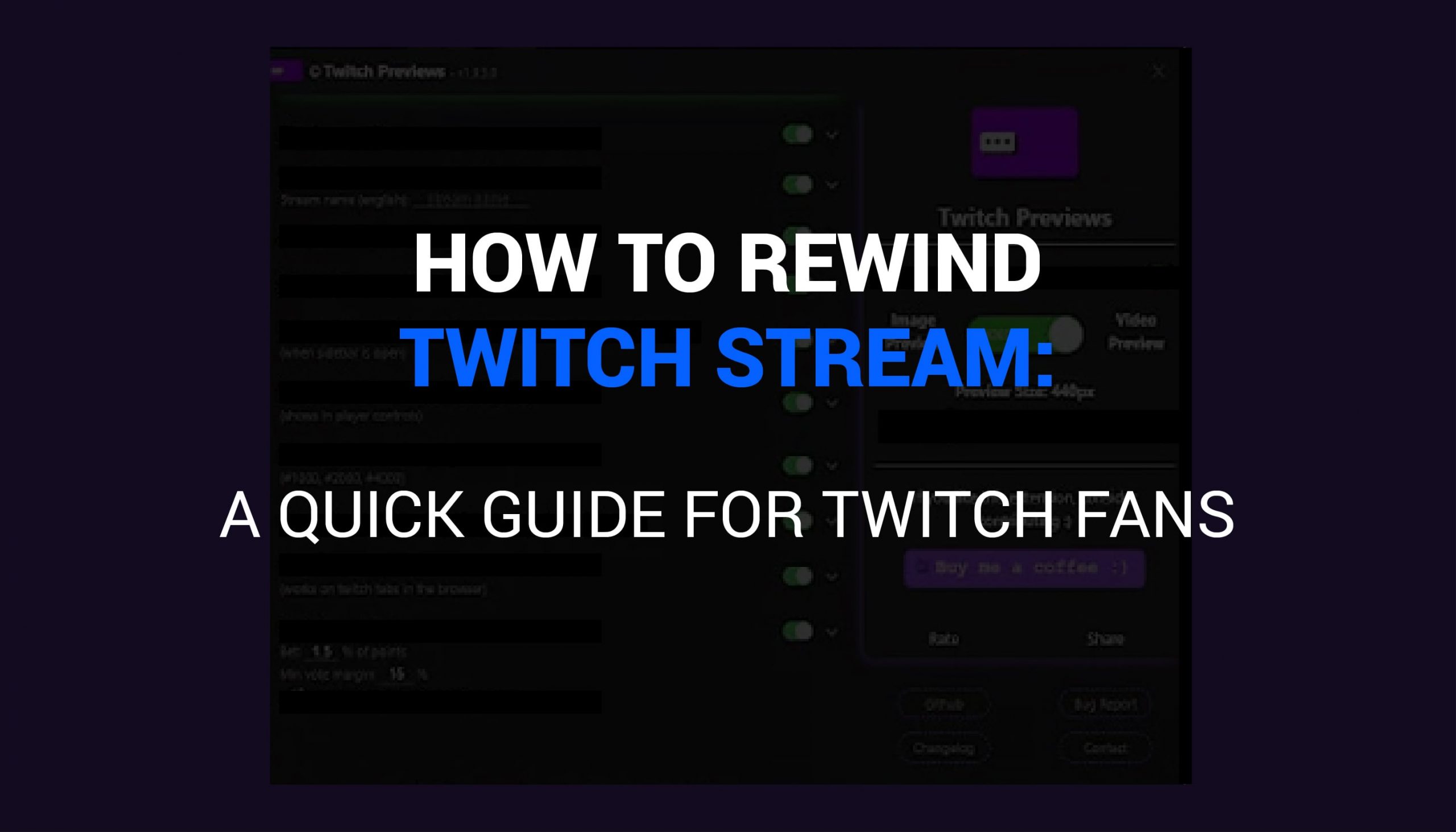 How to rewind twitch streams