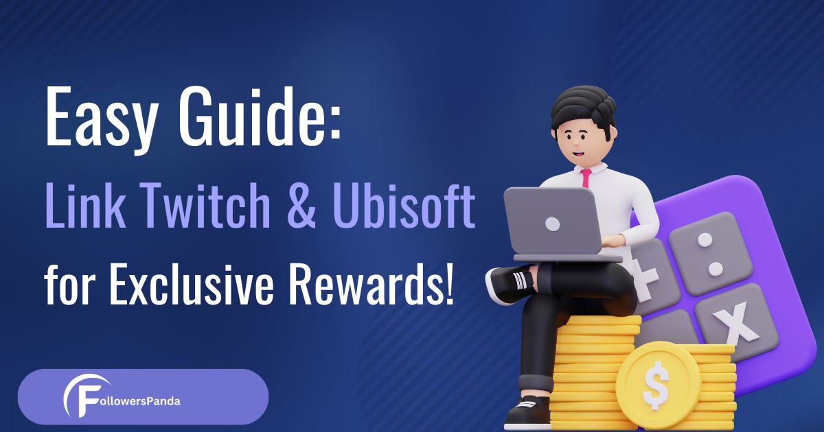 How to Link Your Twitch account with Ubisoft Account