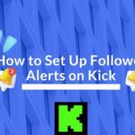 How to set up follower alerts on kick