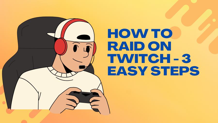 How to raid on twitch - 3 Easy steps