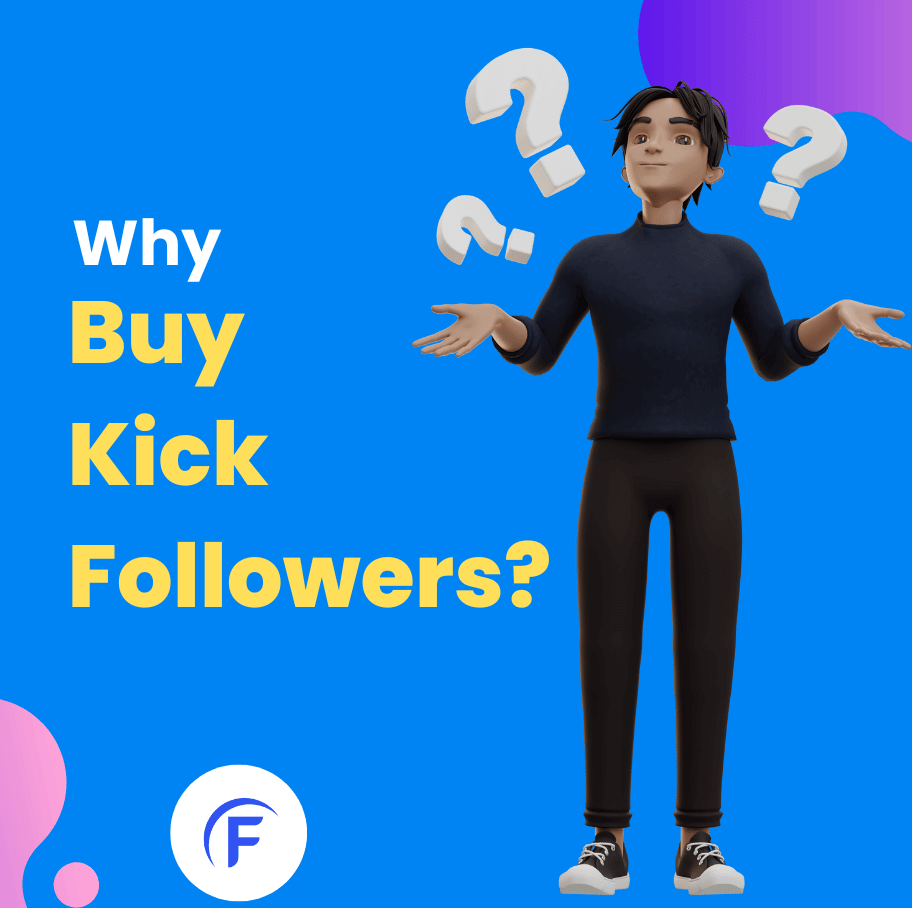 why buy Kick Followers